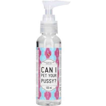 Masturbation Lube - Can I Pet Your Pussy? - 100 ml