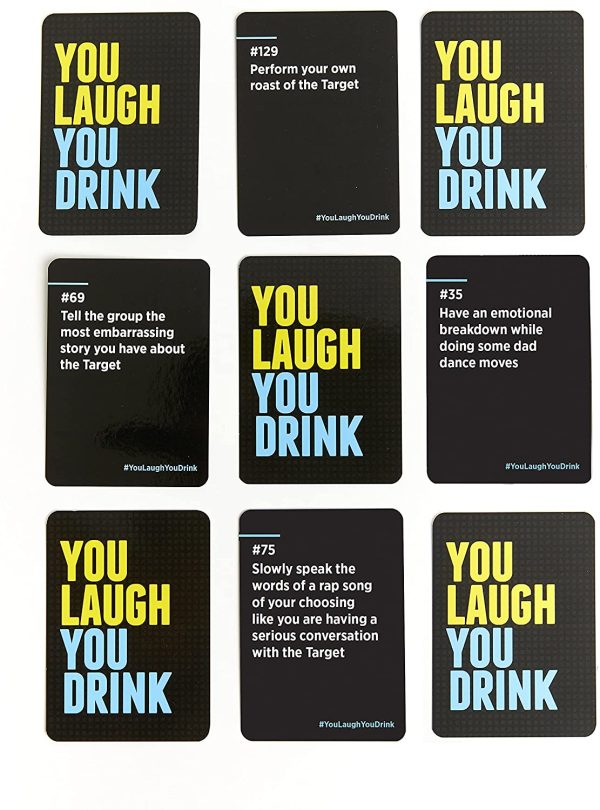 You laugh you Drink