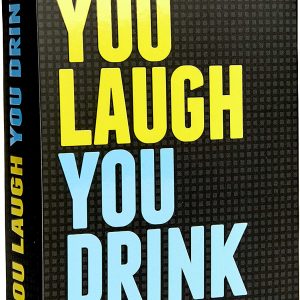 You laugh you Drink