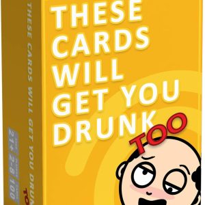 These Cards will get you drunk Too