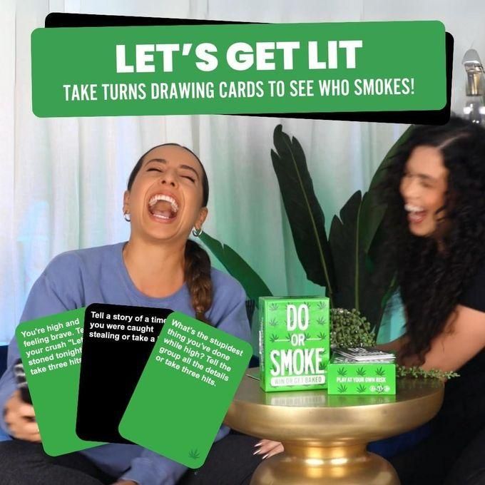 Do or Smoke - Win or Get Baked
