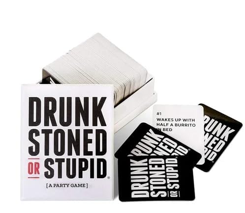 Drunk Stoned or Stupid