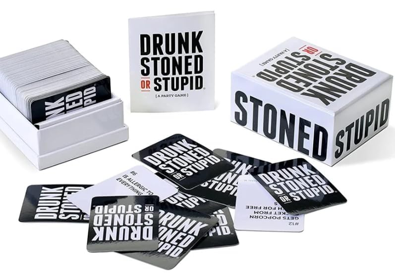 Drunk Stoned or Stupid